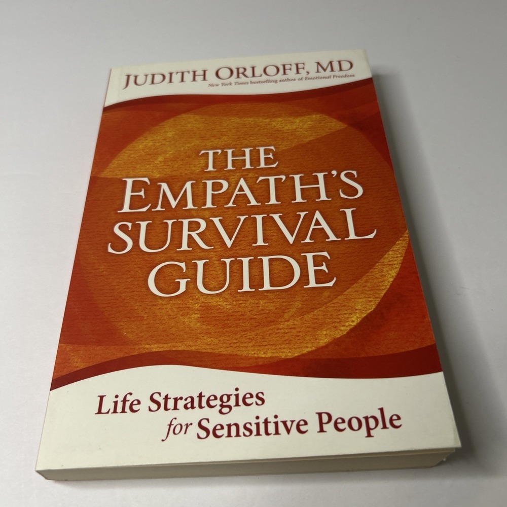 The Empath's Survival Guide: Life Strategies for Sensitive People : Very Good